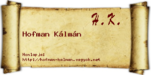 Hofman Kálmán névjegykártya